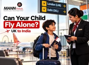 Can Your Child Fly Alone from the UK to India Age Rules and Unaccompanied Minor Services Explained