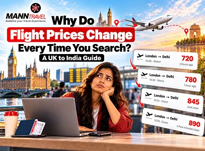 Why Do Flight Prices Change Every Time You Search A UK to India Guide